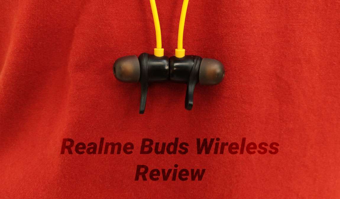 Realme Buds Wireless Review