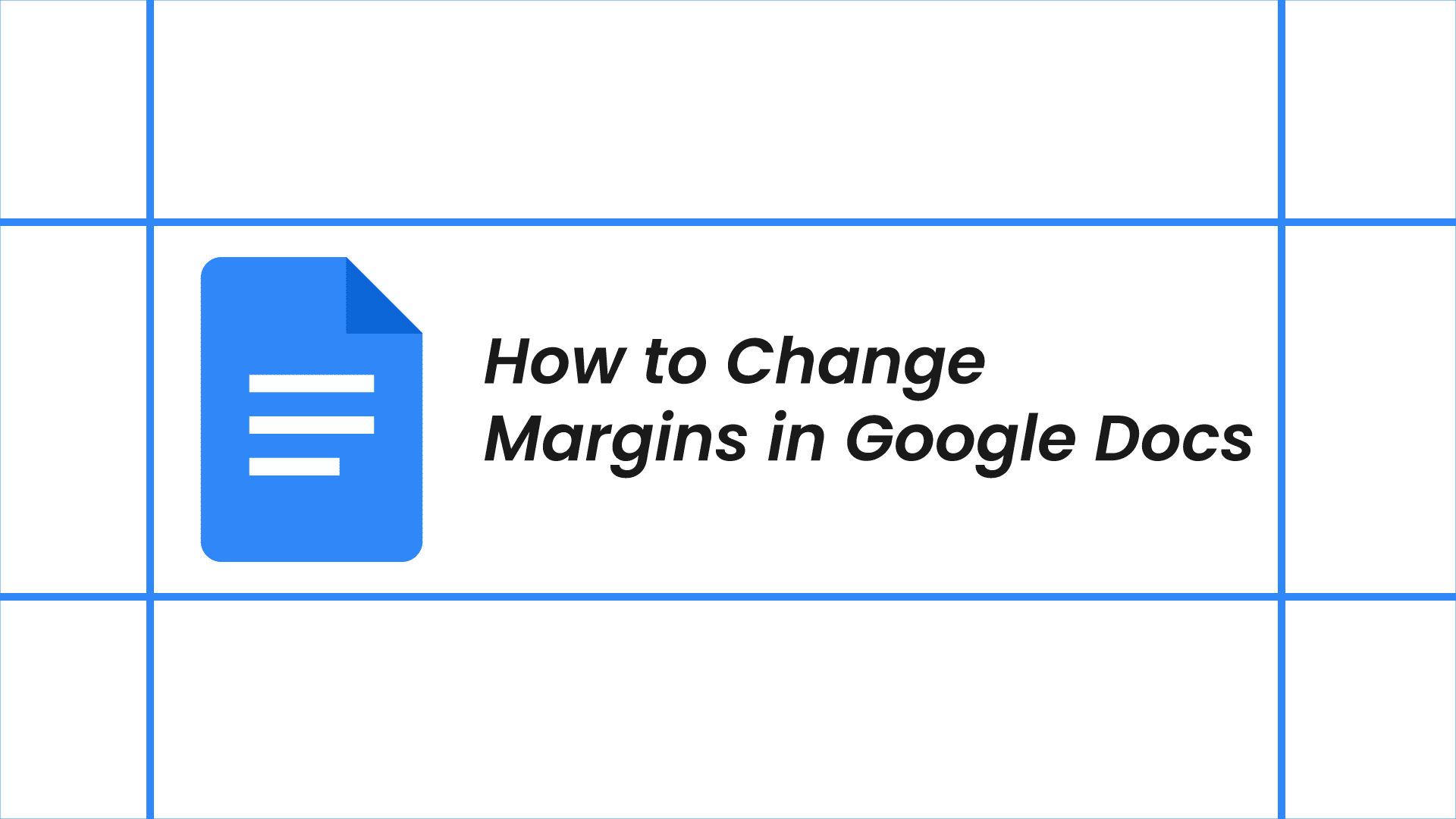 Adjust/Modify/Change Margins in Google Docs