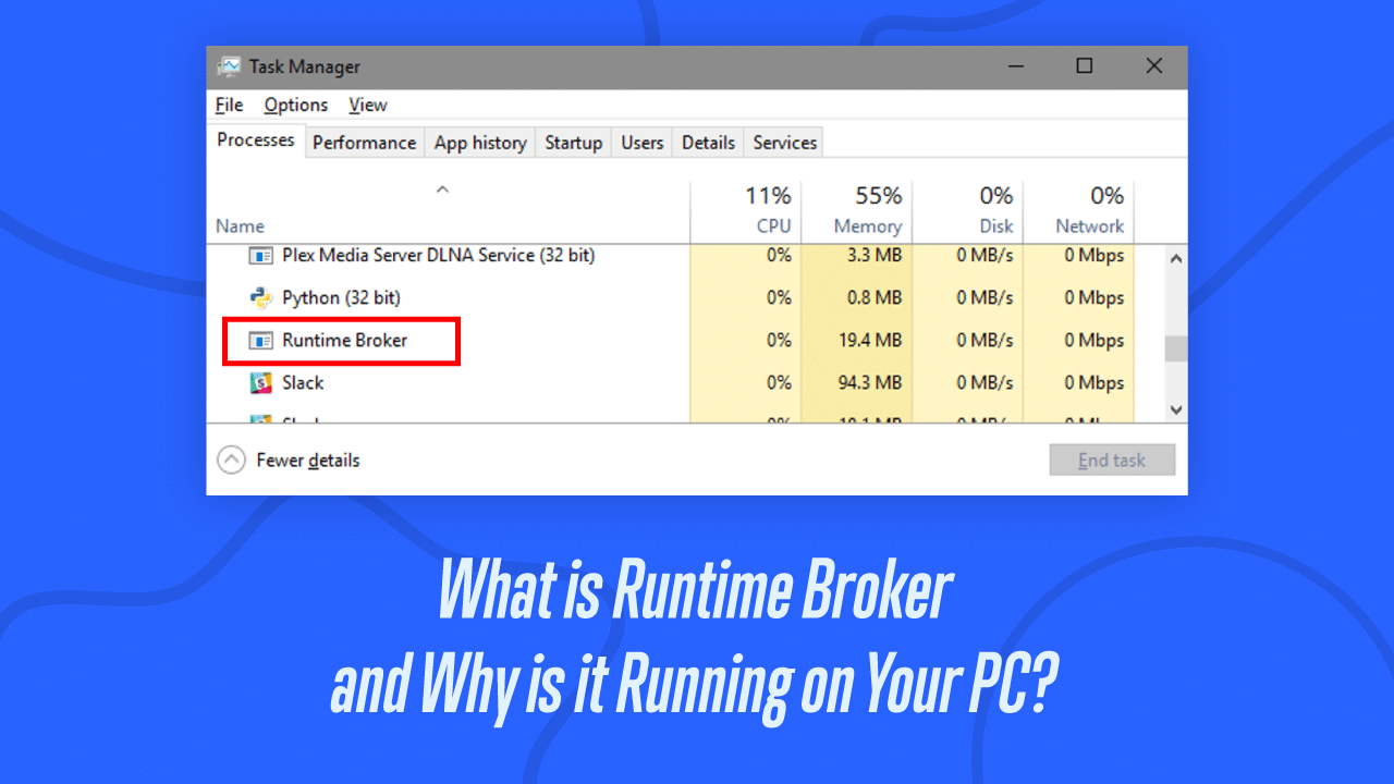 What is Runtime Broker and Why is it running on your PC?