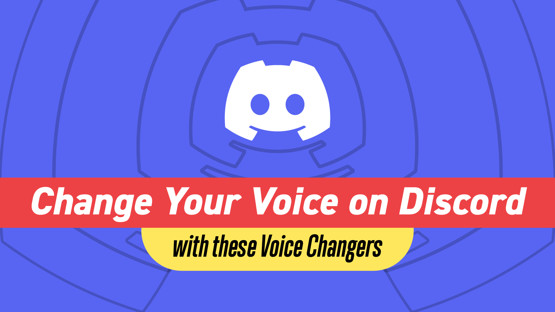 Best Discord Voice Changers