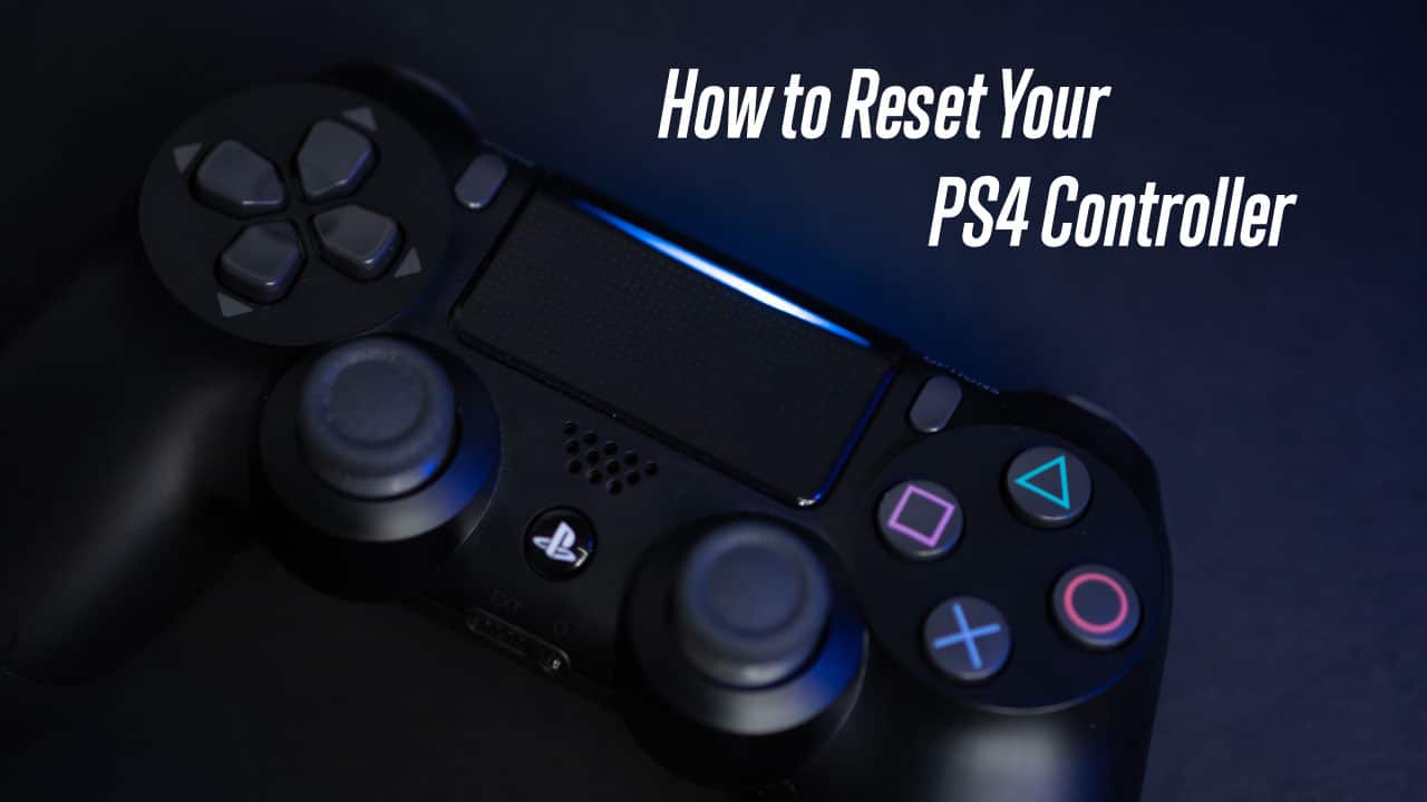 How To Reset PS4 Controller (Soft and Hard Reset)