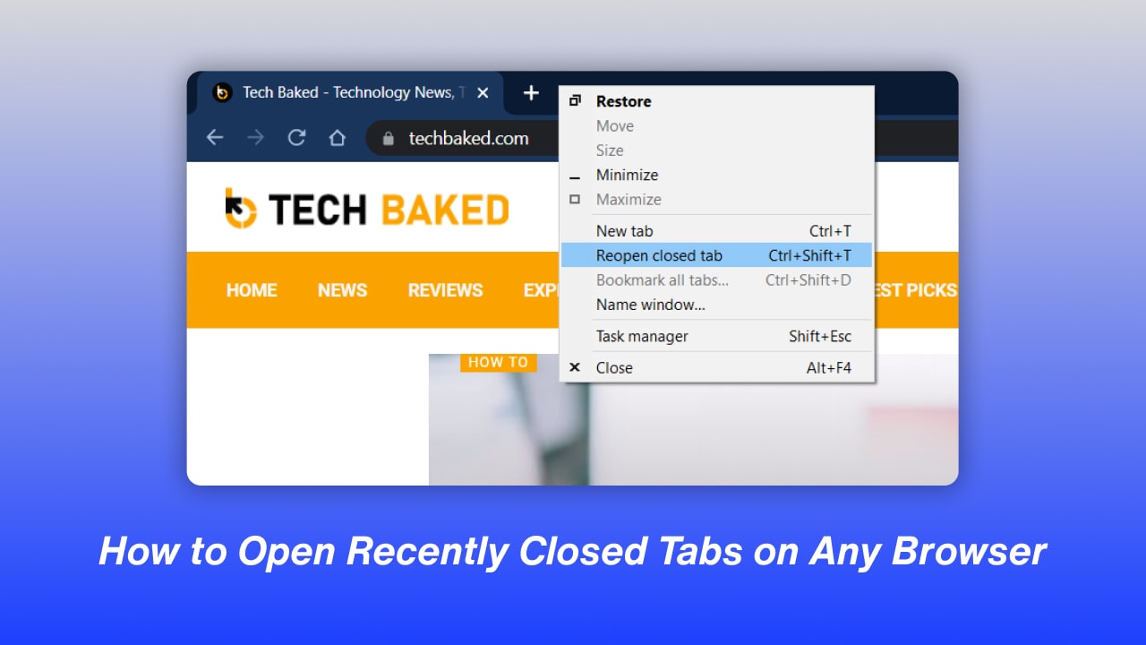 How to Open/Restore Recently Closed Tabs on Chrome, Firefox, Edge, Safari, and Opera