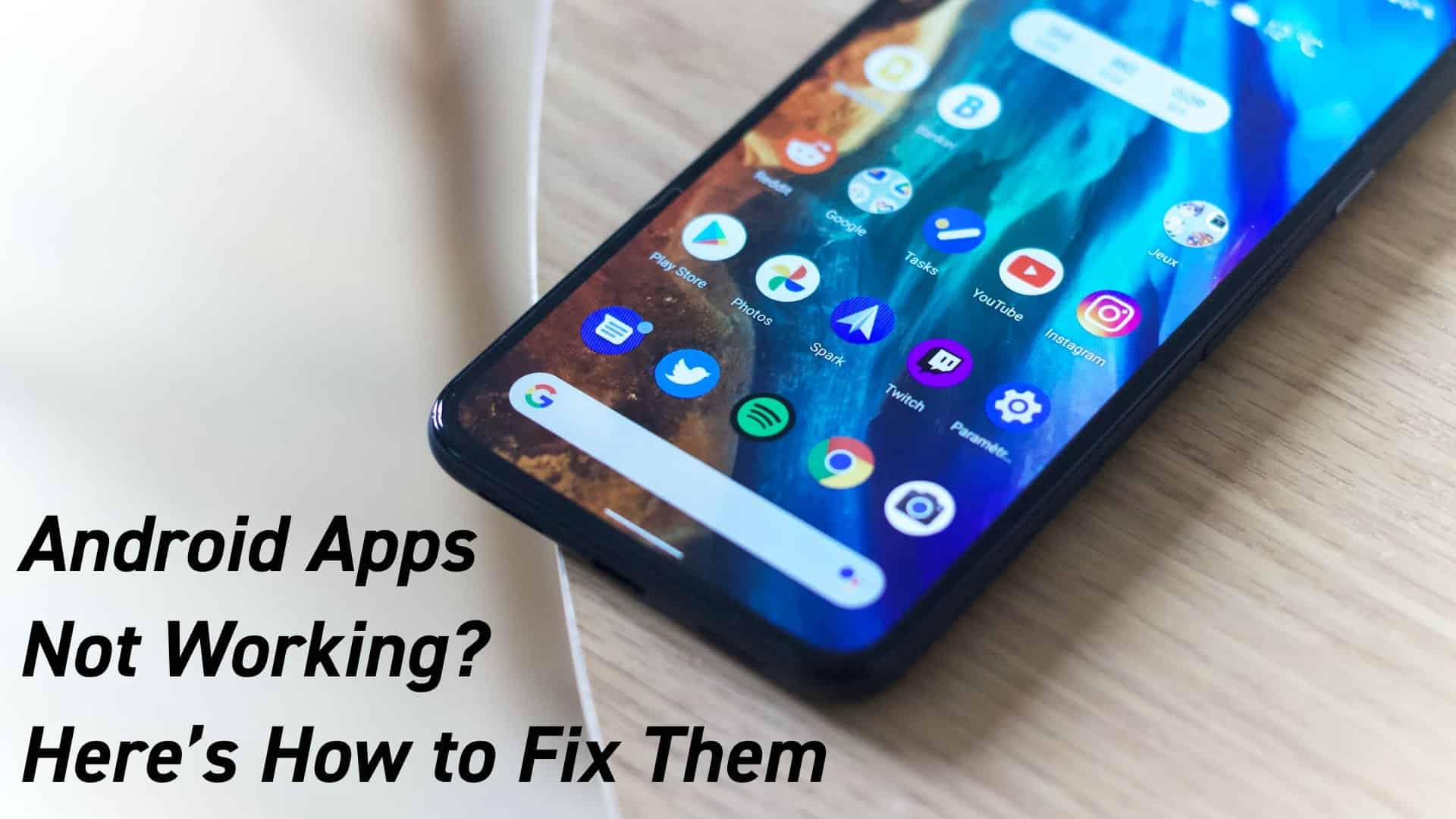 Fix Android Apps Not Working